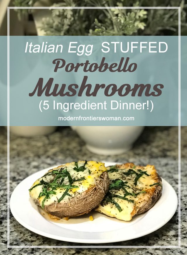 Italian Egg Stuffed Portobello Mushrooms