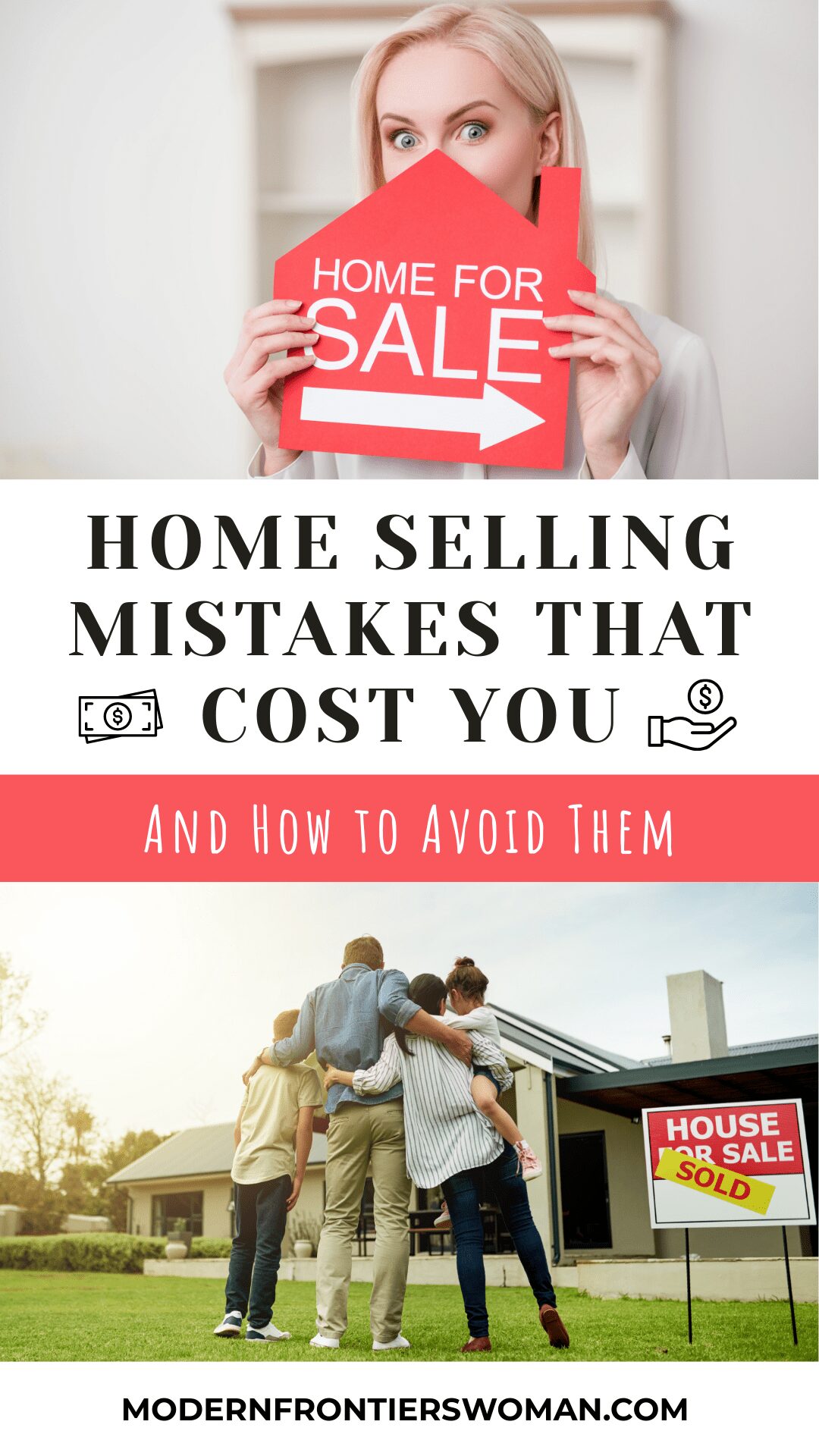 Home Selling Mistakes That Cost You—And How to Avoid Them 12 Home Selling Mistakes That Cost You—And How to Avoid Them
