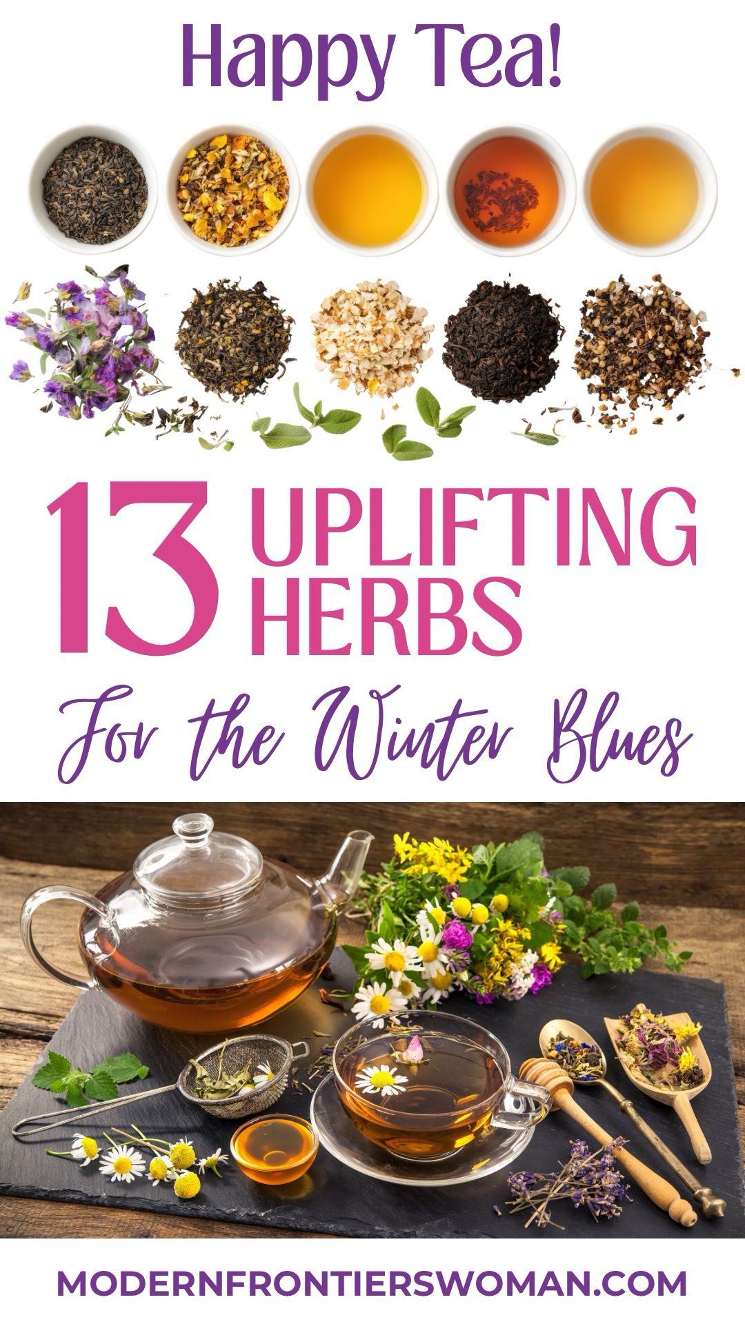 happy tea! 13 uplifting herbs for the winter blues